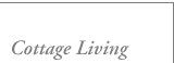 Cottage Living